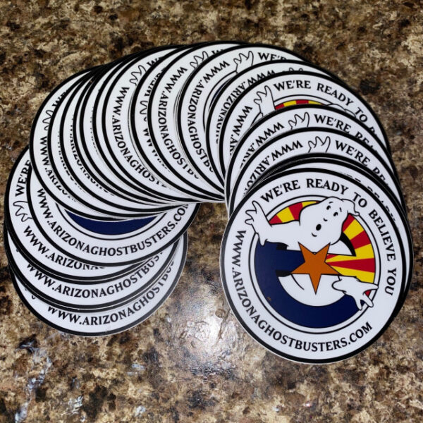 Arizona Ghostbusters 3in Round “We’re Ready To Believe You” Sticker
